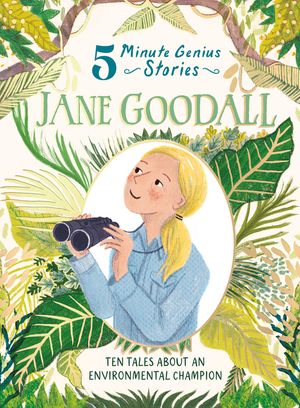 Jane Goodall: 5-Minute Genius image number 0