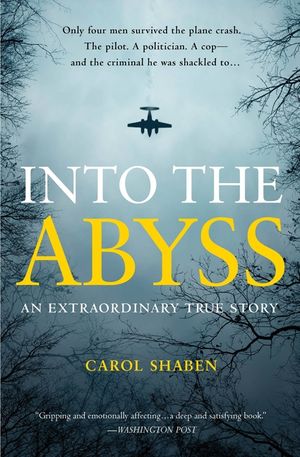 Into the Abyss: An Extraordinary True Story image number 0