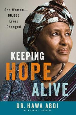 Keeping Hope Alive: One Woman: 90,000 Lives Changed image number 0