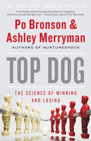 Top Dog: The Science of Winning and Losing image number 0