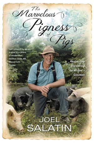 The Marvelous Pigness of Pigs: Respecting and Caring for All God's Creation image number 0