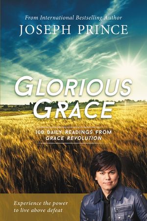 Glorious Grace: 100 Daily Readings from Grace Revolution image number 0