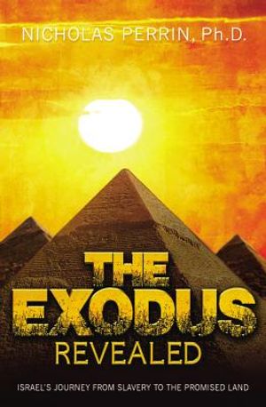 The Exodus Revealed: Israel's Journey from Slavery to the Promised Land image number 0