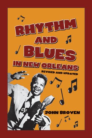 Rhythm and Blues in New Orleans image number 0