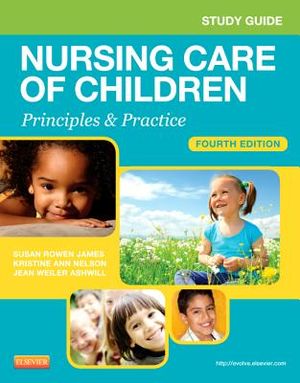 Study Guide for Nursing Care of Children: Principles and Practice image number 0