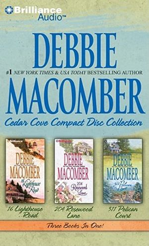 Debbie Macomber Cedar Cove Collection: 16 Lighthouse Road/204 Rosewood Lane/311 Pelican Court image number 0