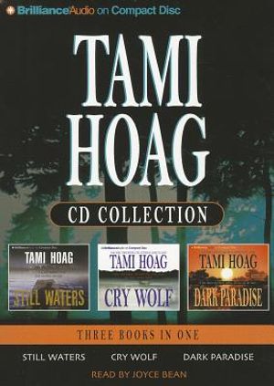 Tami Hoag - Collection: Still Waters, Cry Wolf, Dark Paradise image number 0