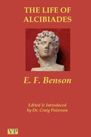 The Life of Alcibiades: The Idol of Athens image number 0