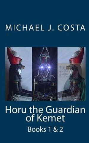 Horu the Guardian of Kemet: Books 1 & 2 image number 0