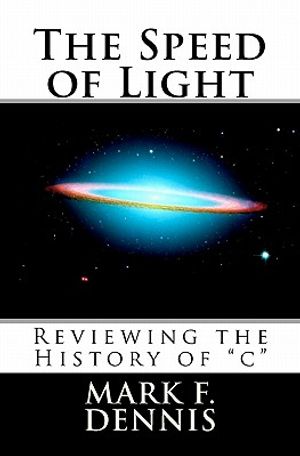 The Speed of Light: Reviewing the History of "c" image number 0