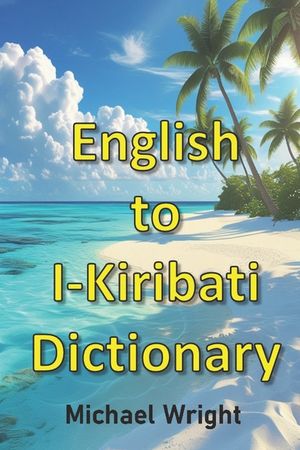 English to I-Kiribati Dictionary image number 0