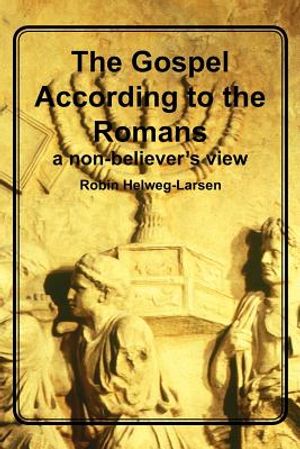The Gospel According to the Romans: a non-believer's view image number 0