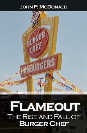 Flameout: The Rise and Fall of Burger Chef image number 0