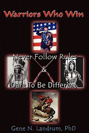 Warriors Who Win: Never Followed Rules & Dared to be Different image number 0