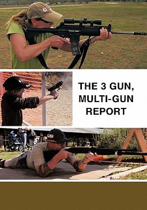 The 3 Gun, Multi-Gun Report image number 0