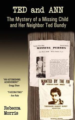 Ted and Ann: The Mystery of a Missing Child and Her Neighbor Ted Bundy image number 0