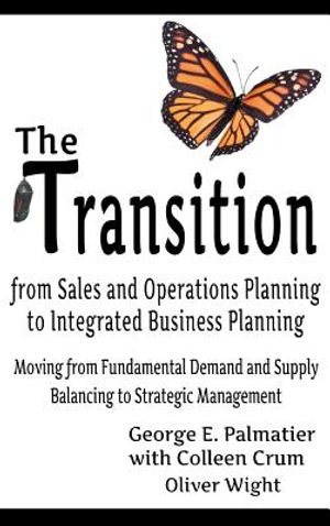 The Transition from Sales and Operations Planning to Integrated Business Planning image number 0
