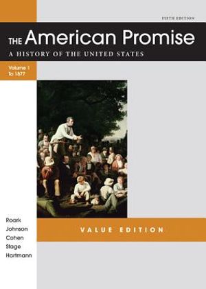 The American Promise, Value Edition, Volume I: A History of the United States: To 1877 image number 0
