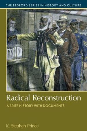 Radical Reconstruction: A Brief History with Documents image number 0