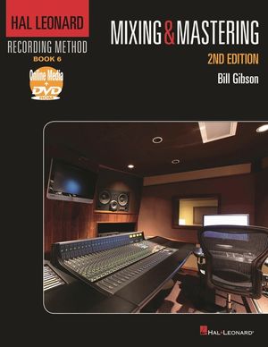 Hal Leonard Recording Method Book 6: Mixing & Mastering image number 0