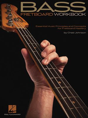 Bass Fretboard Workbook; Essential Music Principles and Concepts for Fretboard Mastery image number 0