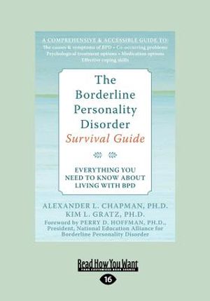 The Borderline Personality Disorder: Everything You Need to Know about Living with Bpd (Large Print 16pt) image number 0