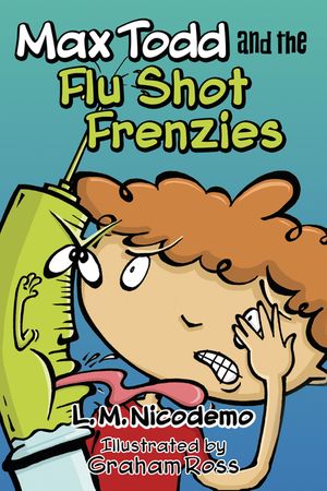 Max Todd and the Flu Shot Frenzies image number 0