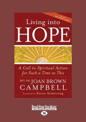 Living Into Hope: A Call to Spiritual Action for Such a Time as This (Large Print 16pt) image number 0