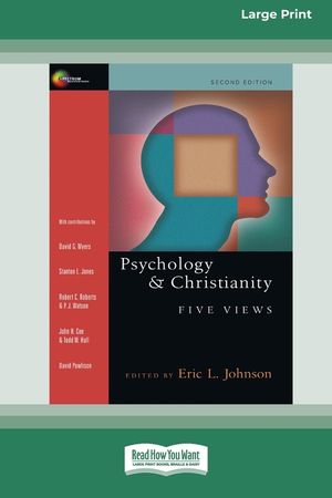 Psychology & Christianity: Five Views (Large Print 16pt) image number 0