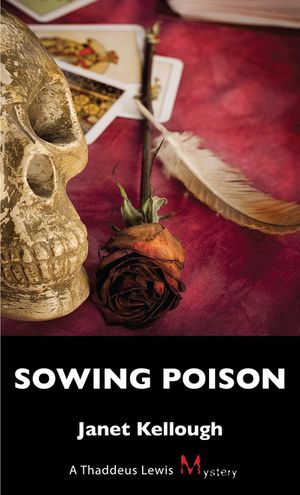 Sowing Poison: A Thaddeus Lewis Mystery image number 0