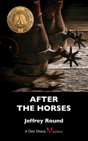 After the Horses: A Dan Sharp Mystery image number 0