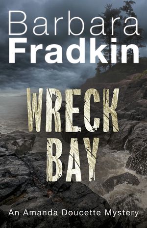 Wreck Bay: An Amanda Doucette Mystery image number 0