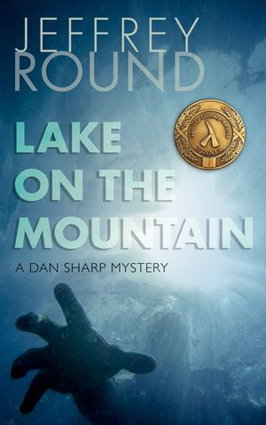 Lake on the Mountain: A Dan Sharp Mystery image number 0