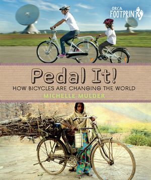 Pedal It!: How Bicycles Are Changing the World image number 0