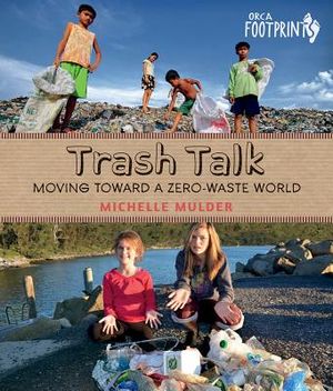 Trash Talk: Moving Toward a Zero-Waste World image number 0