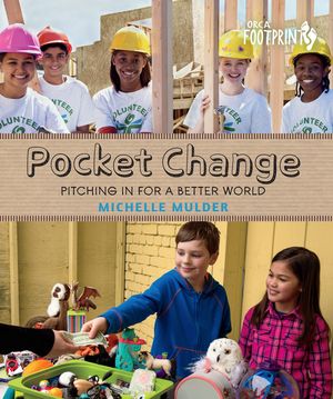 Pocket Change: Pitching in for a Better World image number 0