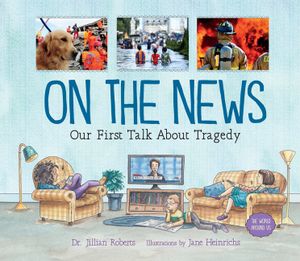 On the News: Our First Talk about Tragedy image number 0