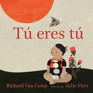 T&uacute; Eres T&uacute; = Little You image number 0