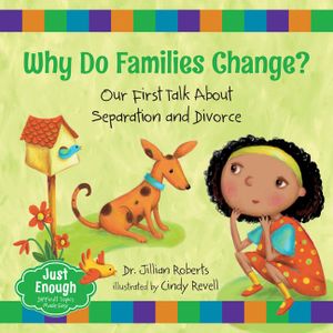 Why Do Families Change?: Our First Talk about Separation and Divorce image number 0