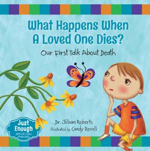 What Happens When a Loved One Dies?: Our First Talk about Death image number 0