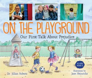 On the Playground: Our First Talk about Prejudice image number 0