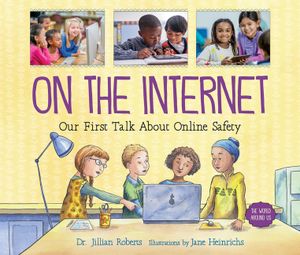 On the Internet: Our First Talk about Online Safety image number 0