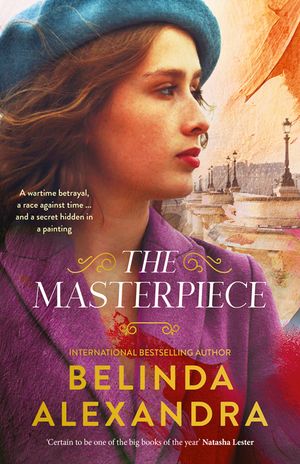 The Masterpiece: The Moving and Gripping Historical Novel from the Much-Loved Bestselling Author of the Mystery Woman, for Readers of Fiona McIntosh, image number 0