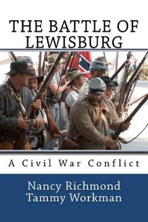 The Battle of Lewisburg: A Civil War Conflict image number 0