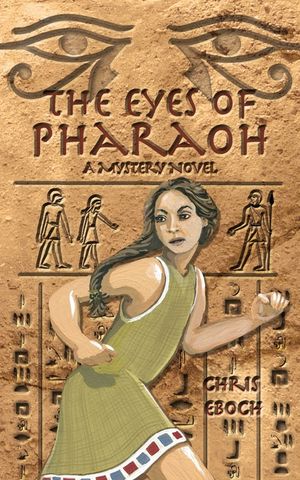 The Eyes of Pharaoh: A Mystery in Ancient Egypt image number 0