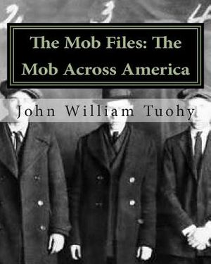 The Mob Files: The Mob Across America image number 0