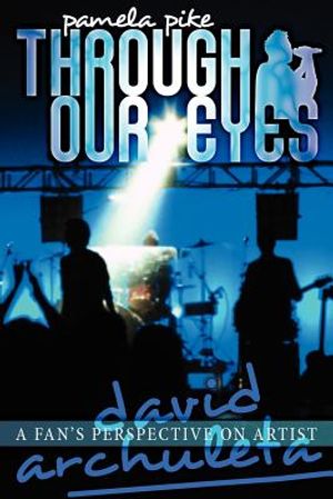 Through Our Eyes: A Fan's Perspective on Artist David Archuleta image number 0