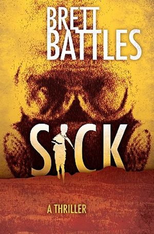 Sick: A Project Eden Thriller image number 0