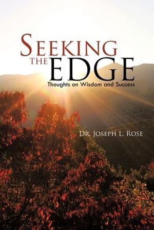 Seeking the Edge: Thoughts on Wisdom and Success image number 0