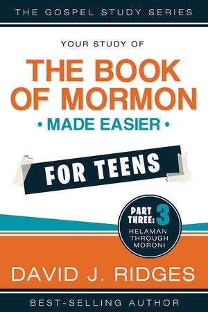 Book of Mormon Made Easier for Teens Vol. 3 image number 0
